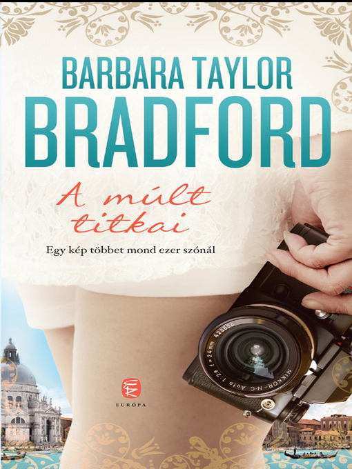 Title details for A múlt titkai by Barbara Taylor Bradford - Available